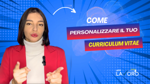 Foto Come personalizzare il Curriculum? 7 consigli per non essere cestinati